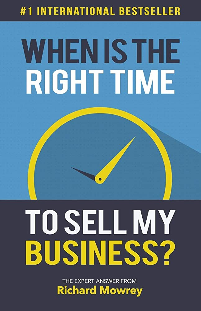 when is the right time to sell my business 06 05 2023 2